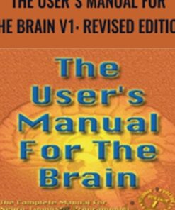 The User's Manual for the Brain v1: Revised Edition - L. Michael Hall