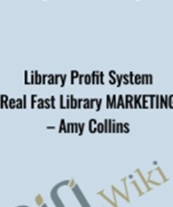Library Profit System [Real Fast Library Marketing] – Amy Collins