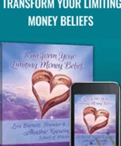Transform Your Limiting Money Beliefs - Lisa Barnett