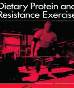 Dietary Protein and Resistance Exercise - Lonnie Michael Lowery & Jose Antonio