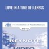 Love In A Time of Illness - Diane Ackerman