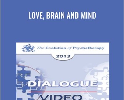 Love, Brain and Mind - Diane Ackerman