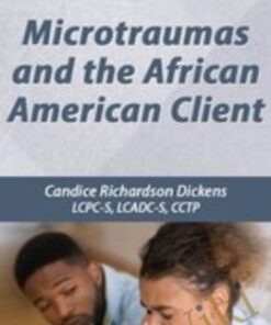 Microtraumas and the African American Client - Candice Richardson Dickens