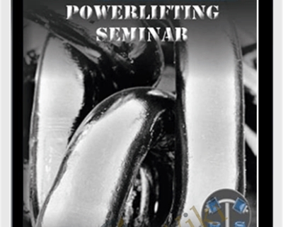 The Progessive Powerlifting Seminar - Mike Tuchscherer