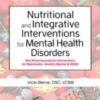 Nutritional and Integrative Interventions for Mental Health Disorders 1 » Courses[GB]