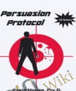Persuasion Protocol – Kevin Hogan