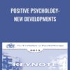 Positive Psychology: New Developments - Martin Seligman
