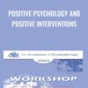 Positive Psychology and Positive Interventions - Martin Seligman