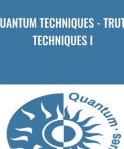 Quantum Techniques - Truth Techniques I