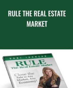 Rule The Real Estate Market - Dani Johnson