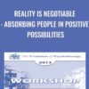 Reality is Negotiable: Absorbing People in Positive Possibilities - Michael Yapko