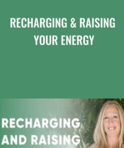 Recharging & Raising Your Energy - Ariya Lorenz
