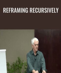 Reframing Recursively - Steve Andreas
