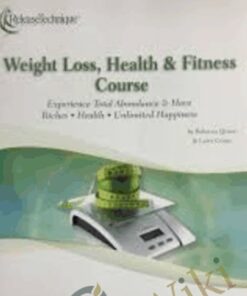 Weight Loss, Health & Fitness Course - Larry Crane & Rebecca Quave - Release Technique