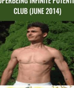 SuperBeing Infinite Potential Club (June 2014) - Roger Haeske