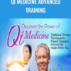 Qi Medicine Advanced Training - Roger Jahnke
