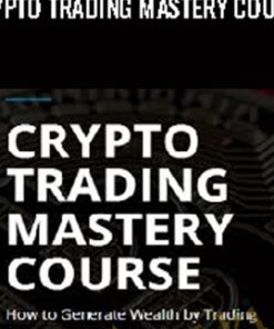 Crypto Trading Mastery Course – Skill Incubator