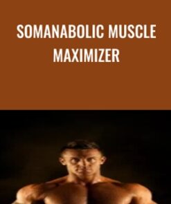 Somanabolic Muscle Maximizer - Kyle Leon