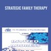 Strategic Family Therapy - Cloe Madanes