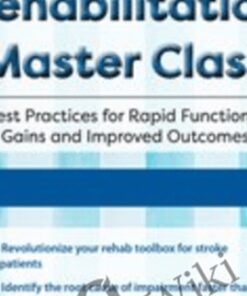 Stroke Rehabilitation Master Class: Best Practices for Rapid Functional Gains and Improved Outcomes *Pre-Order* - Jonathan Henderson