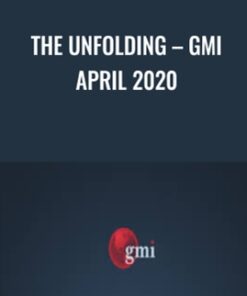 The Unfolding – Gmi April 2020