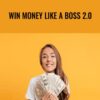 Win Money Like a Boss 2.0 - Talmadge Harper