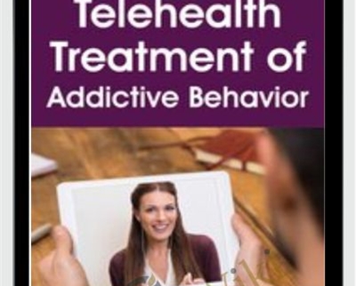 Telehealth Treatment of Addictive Behavior with Janina Fisher2C PhD » Courses[GB]