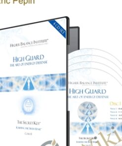 HigherBalance - High Guard: The Art of Energy Defense - Eric Pepin