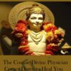 The Cosmic Divine Physician Comes Down to Heal You » Courses[GB]