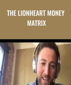 The LionHeart Money Matrix - Brent Charleton & Ian Stanley
