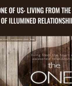 The One of Us: Living from the Heart of Illumined Relationship - Adyashanti ft Mukti