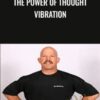 The Power of Thought Vibration1 » Courses[GB]
