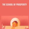 The School of Prosperity - Leeor Alexandra