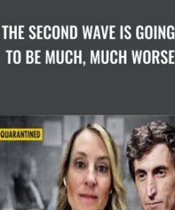 The Second Wave Is Going to Be Much, Much Worse - Dr. Dena Grayson & Pedro Da Costa