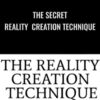 The Secret Reality Creation Technique - Frederick E. Dodson