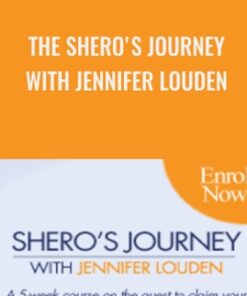 The Shero's Journey with Jennifer Louden - Entheos Academy