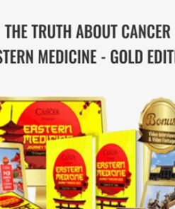 The Truth About Cancer Eastern Medicine - Gold Edition