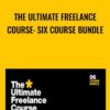 The Ultimate Freelance Course: Six Course Bundle - Michael Janda