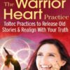 The Warrior Heart Practice HeatherAsh Amara » Courses[GB]