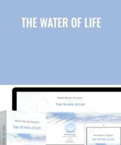 The Water of Life - Higher Balance Institute