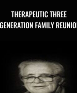 Therapeutic Three Generation Family Reunion - Carl Whitaker