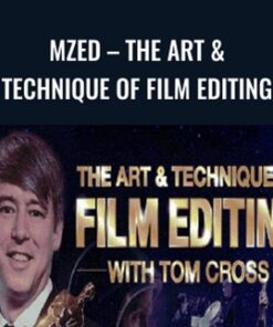 MZed – The Art & Technique of Film Editing – Tom Cross