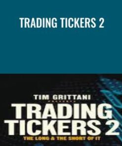 Trading Tickers 2 - Tim Grittani