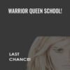 Warrior Queen School! -  Katrina Ruth