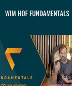 Wim Hof Fundamentals – Wim Hof