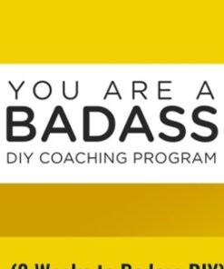 You Are a Badass DIY Coaching Program (8 Weeks to Badass DIY) - Jen Sincero