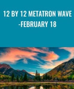 12 by 12 Metatron Wave-February 18