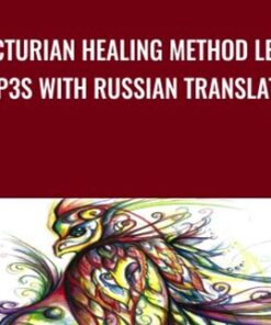 Arcturian Healing Method Level 1 mp3s with Russian Translation