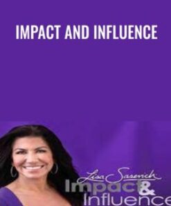 Impact And Influence - Lisa Sasevich