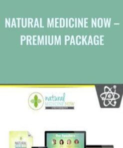 Natural Medicine Now - Premium Package